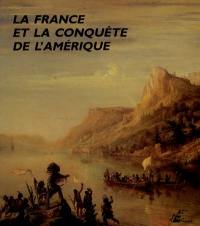 La France et la conquête de l'Amérique