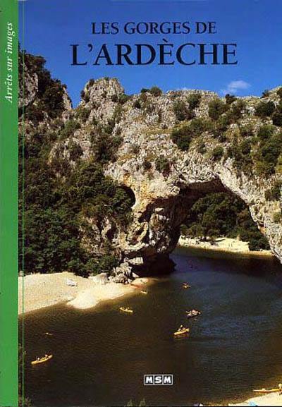 Les gorges de l'Ardèche