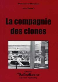 La compagnie des clones