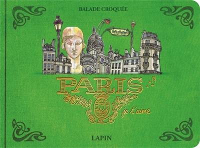 Paris, je t'aime : balade croquée