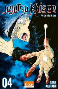 Jujutsu kaisen. Vol. 4. Je vais te tuer