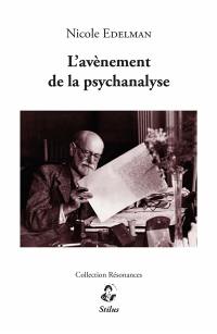 L'avènement de la psychanalyse