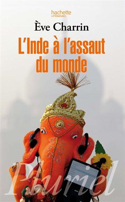 L'Inde à l'assaut du monde