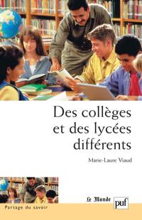 Des collèges et des lycées différents