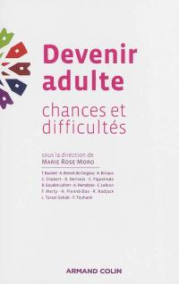 Devenir adulte : chances et difficultés