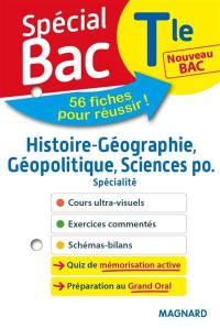 Histoire géographie, géopolitique, sciences po terminale spécialité : nouveau bac : 56 fiches pour réussir !