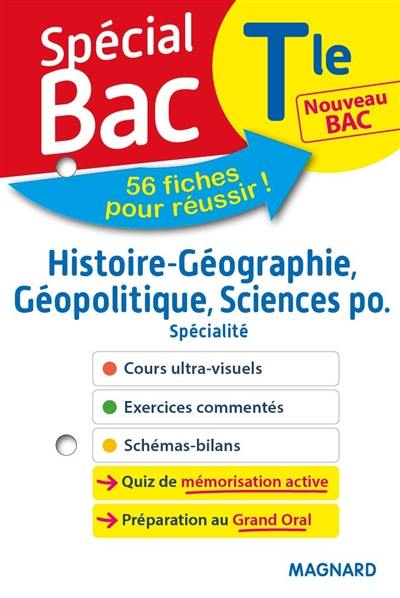 Histoire géographie, géopolitique, sciences po terminale spécialité : nouveau bac : 56 fiches pour réussir !