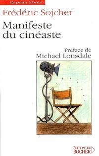 Manifeste du cinéaste