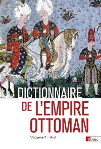 Dictionnaire de l'Empire ottoman