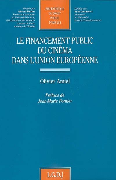 Le financement public du cinéma dans l'Union Européenne