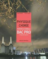 Physique-chimie, première & terminale bac pro, enseignement agricole : cours et exerices résolus