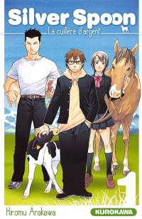 Silver spoon : la cuillère d'argent. Vol. 1