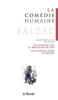 La comédie humaine. Scènes de la vie militaire