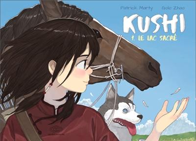 Kushi. Vol. 1. Le lac sacré