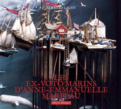 Les ex-voto marins d'Anne-Emmanuelle Marpeau