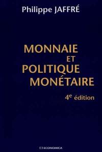 Monnaie et politique monétaire