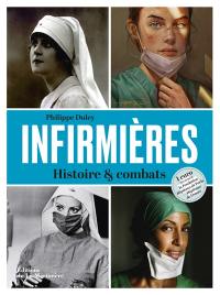 Infirmières : histoire & combats