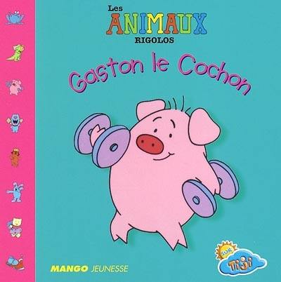 Gaston le cochon