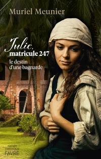 Julie, matricule 247