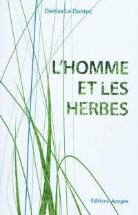 L'homme et les herbes