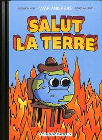 Salut la Terre