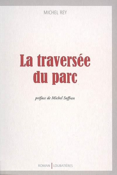 La traversée du parc