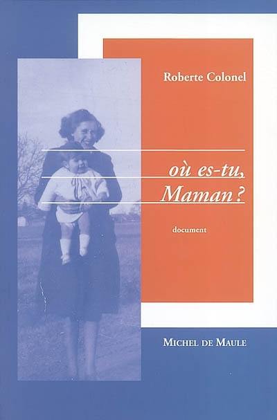 Où es-tu, maman ?