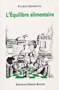 L'équilibre alimentaire : surpoids, diabètes, maladies des lipides