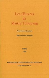 Les oeuvres de maître Tchouang