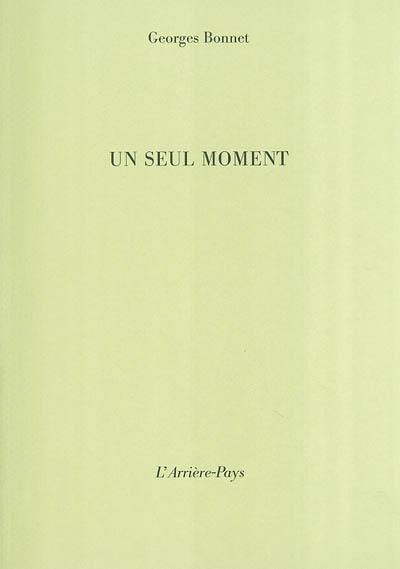 Un seul moment