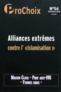 ProChoix, n° 54. Alliances extrêmes contre l'islamisation