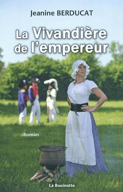 La vivandière de l'empereur