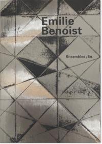 Emilie Benoist : ensembles-en-1995 à 2012