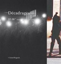 Décadrages, n° 37-38. Lionel Rogosin