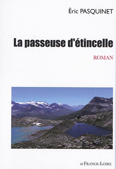 La passeuse d'étincelle