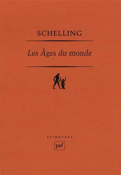 Les Ages du monde : fragments (premières versions de 1811 et 1813)