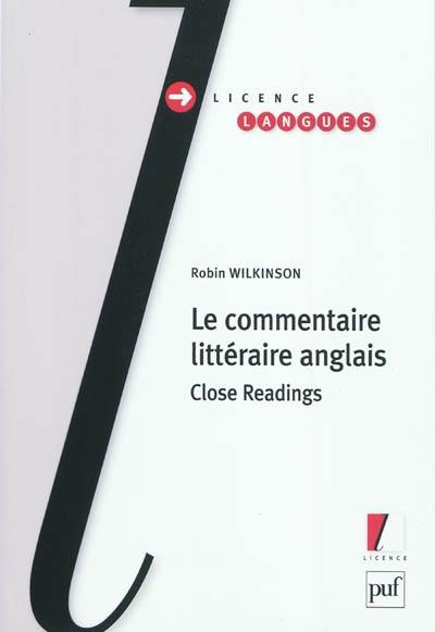 Le commentaire littéraire anglais : close readings