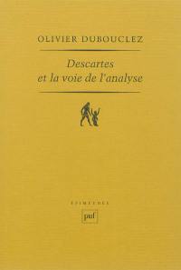 Descartes et la voie de l'analyse