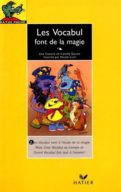 Les Vocabul font de la magie