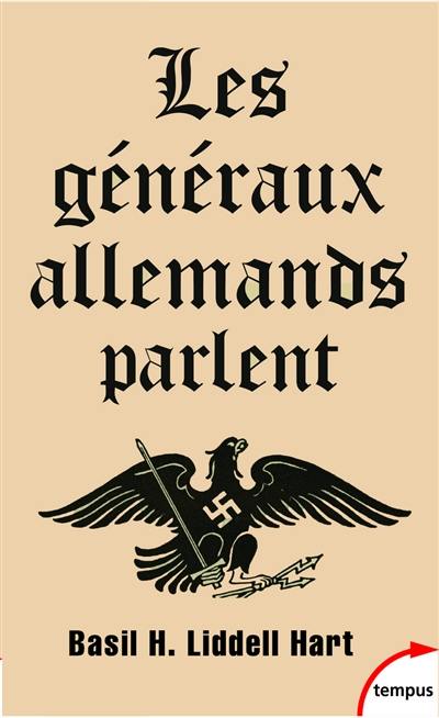 Les généraux allemands parlent