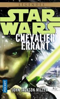 Star Wars : chevalier errant : légendes