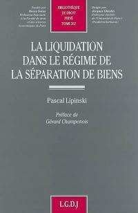 La liquidation dans le régime de la séparation de biens