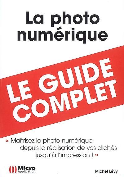 La photo numérique