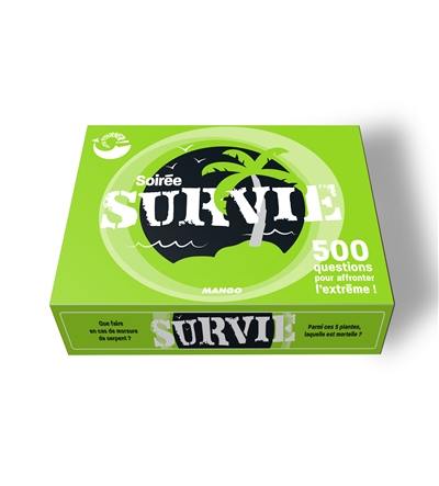 Soirée survie : 500 questions pour affronter l'extrême !