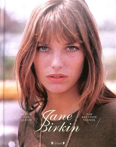 Jane Birkin : album par album