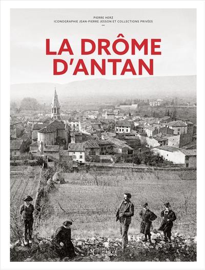 La Drôme d'antan