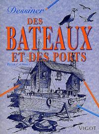 Dessiner des bateaux et des ports