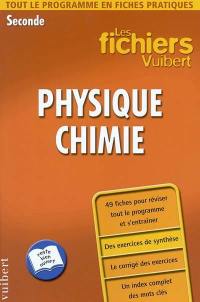 Physique-chimie, seconde : tout le programme en fiches pratiques : 49 fiches pour réviser tout le programme et s'entraîner, des exercices de synthèse, le corrigé des exercices, un index complet des mots clés