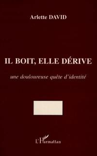 Il boit, elle dérive : une douloureuse quête d'identité