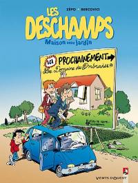 Les Deschamps. Vol. 1. Sérial bricoleur